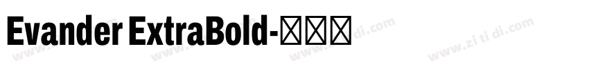 Evander ExtraBold字体转换